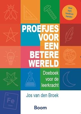 Proefjes voor een betere wereld: Doeboek voor de leerkracht