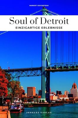Soul of Detroit: Einzigartige Erlebnisse
