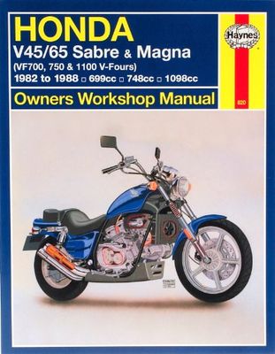 Honda V45/65 Sabre and Magna (Vf700, 750 and 1100 V-Fours): Owners Workshop Manual