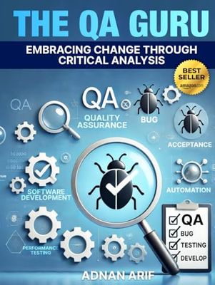 The QA Guru: Embracing Change Through Critical Analysis