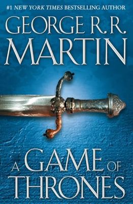 A Game of Thrones: A Song of Ice and Fire: Book One