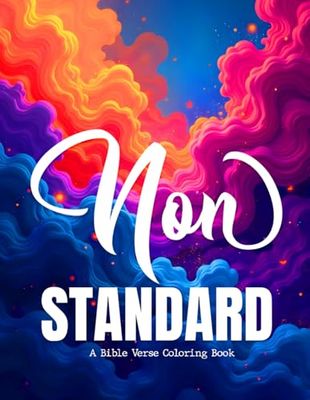Non Standard: A Bible Verse Coloring Book