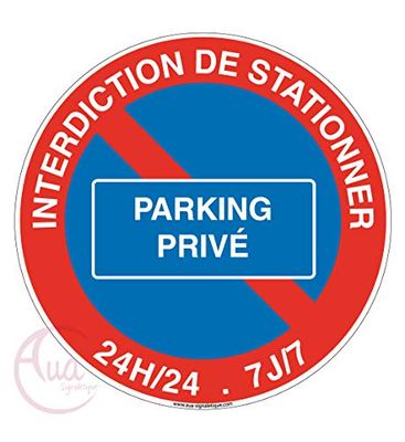 Aua Signaletique - Panneau Interdiction de Stationner Parking Privé - Ø 130 Mm, Vinyl Adhésif