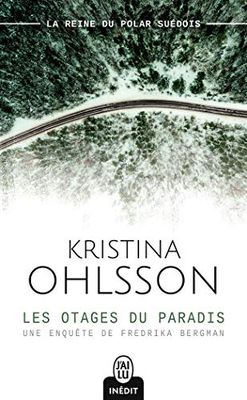 Les otages du paradis: Une enquête de Fredrika Bergman