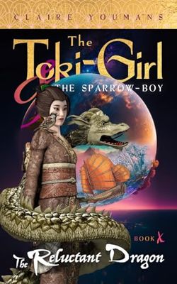 The Toki-Girl and the Sparrow-Boy, Book 10: The Reluctant Dragon