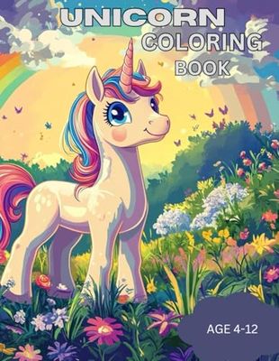 Unicorn Coloring Book: Amazing Unicorn Coloring Book for kids Age 4 to 12