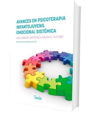 Avances en psicoterapia infantojuvenil emocional sistémica: Una mirada sistémica hacia el futuro