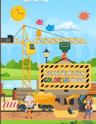 Construction Color Book For Kids: 30+ Pages of Fun For Budding Builders Aged 3 And Over