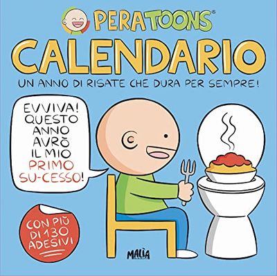 Pera Toons. Calendario da parete con stickers, vignette e freddure tutte da ridere