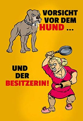 Schatzmix Plaque en métal avec Inscription en Allemand Vorsicht vor dem Hund & der Besitzerin 20 x 30 cm