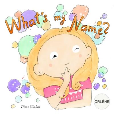 What's My Name? ORLÉNE