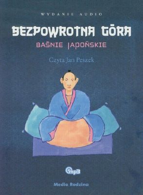 Bezpowrotna gora Basnie japonskie [import allemand]