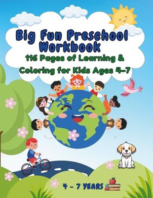 Big Fun Preschool Workbook – 116 Pages of Learning & Coloring for Kids Ages 4–7: MAXI Preschool Activity Book – 116 Pages | Ages 4–7 | A4 Format | ... Colors & Tons of Fun Coloring Pages! ♥