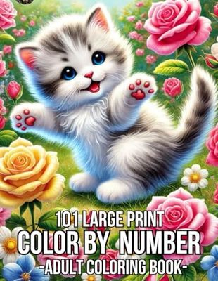 101 Large Print Color By Number Adult Coloring Book: Large Print 101 Color By Number Adult Coloring Book of Flowers Nature Landscapes Animals Patterns For Relaxation