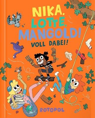Nika, Lotte, Mangold! Voll dabei!