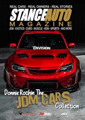 Stance Auto Magazine Donnie Rochin The JDM Cars Collection