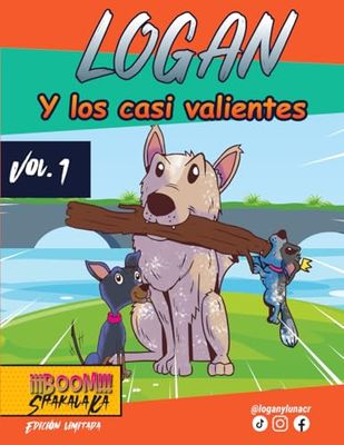 Logan y los Casi Valientes