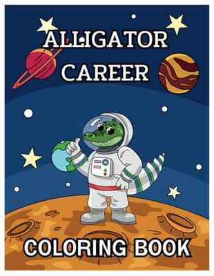 Alligator Career Coloring Book