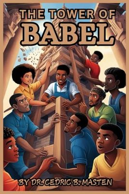 THE TOWER OF BABEL (THE BOOK OF GENESIS)