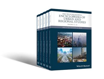 The Wiley–Blackwell Encyclopedia of Urban and Regional Studies