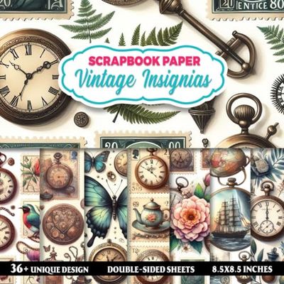 Vintage Insignias Scrapbook Paper: 36+ Nostalgic Designs for Crafting, Junk Journaling, Decoupage, Collage, and Mixed Media