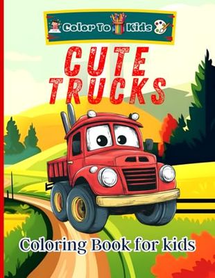 Cute Trucks coloring book For kids: A world of fun and creativity with adorable puppies. Perfect for little dog lovers and to inspire children's creativity