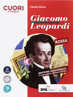 Cuori intelligenti. Ediz. rossa. Con Volume Leopardi. Per le Scuole superiori. Con ebook. Con espansione online