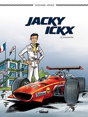 Jacky Ickx - Tome 01 : Rainmaster