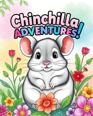 Chinchilla Adventures:: A Relaxing Coloring Book for Pet Lovers