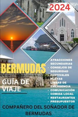 Guía de viaje de Bermudas 2024: Una guía completa y completa para descubrir las hermosas islas de Bermudas, con un itinerario bien planificado