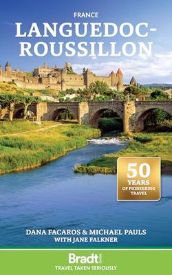 France: Languedoc-Roussillon (Bradt Travel Guides)