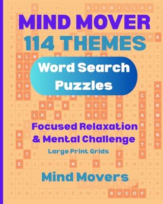 Mind Mover 114 Themes Word Search Puzzles: Focused Relaxation & Mental Challenge