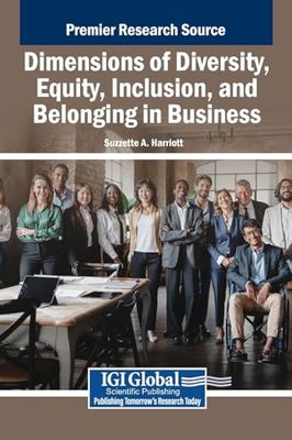 Dimensions of Diversity, Equity, Inclusion, and Belonging in Business