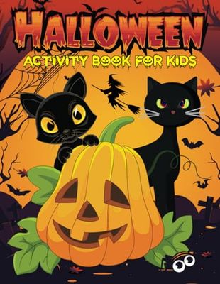 Halloween Activity Book for Kids: Spooky Fun with Coloring Pages, Scissor Skills, Dot to Dot, Dot Markers, and Mazes