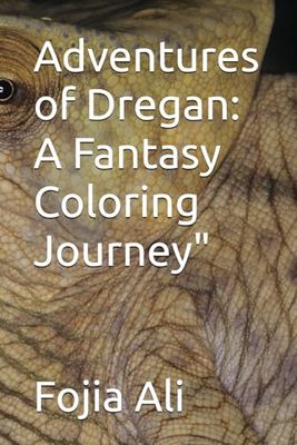 Adventures of Dregan: A Fantasy Coloring Journey"