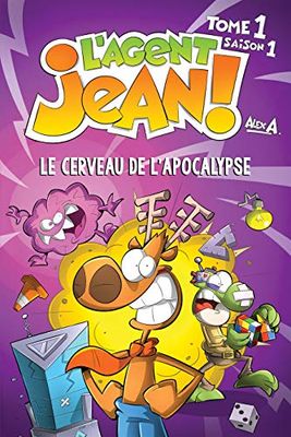 L'AGENT JEAN TOME 1-LE CERVEAU DE L'APOCALYPSE
