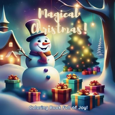 Magical Christmas: Coloring Book Full of Joy!