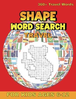 Travel Word Search Puzzle Book: 60 Travel Shaped Word Search Puzzles | Easy To Read Large Font | For Children Ages 6-12 | Activity Book With Multiple ... And Cognitive Skills For Boys And Girls