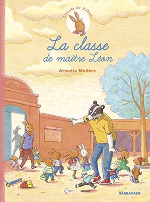 La classe de maître Léon: LA CLASSE DE MAITRE LEON