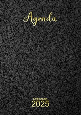 Agenda 2025 settimanale: una settimana su due pagine con orari ,12 mesi da gennaio a dicembre , formato a4 .