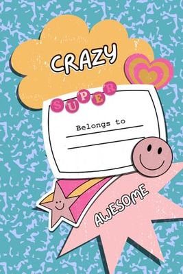 Crazy Notebook: School Notebook