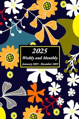 2025 Planner Weekly and Monthly: 12-Month Calendar - January 2025 - December 2025 - 6” x 9”