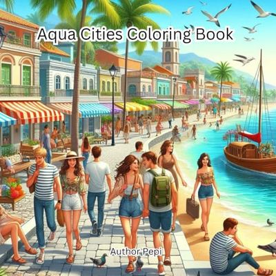 Aqua Cities Coloring Book