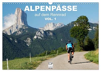 Alpenpässe auf dem Rennrad Vol. 1 (Wandkalender 2024 DIN A3 quer), CALVENDO Monatskalender