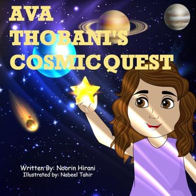 Ava Thobani's Cosmic Quest