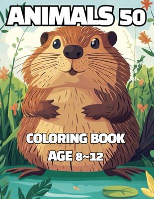 ANIMALS 50 Coloring Book: Amazing Animals 50 Coloring Book kids for 8~12 ages