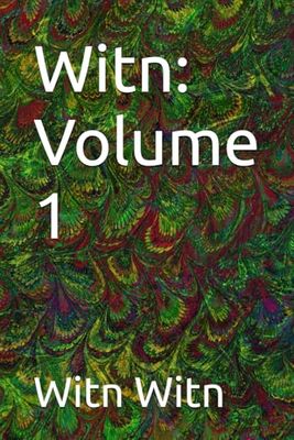 Witn: Volume 1