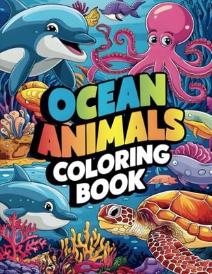 Ocean Animals Coloring Book: Fun and Educational Designs for Kids Ages 4-8