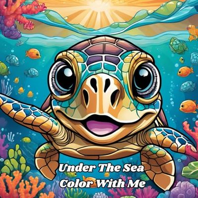 Under The Sea: Color With Me Coloring Book