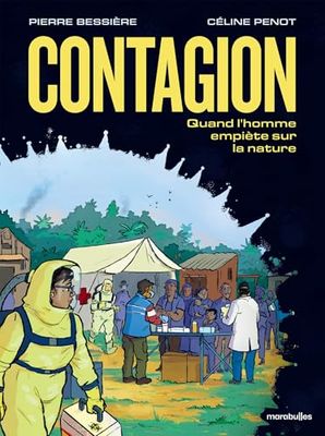 Contagion: Quand l'homme empiète sur la nature
